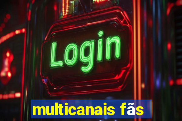 multicanais fãs